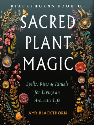 cover image of Blackthorn's Book of Sacred Plant Magic